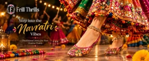 Jutti for Navratri & Garba 2026: Best Dance-Ready Picks
